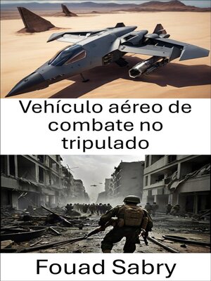 cover image of Vehículo aéreo de combate no tripulado